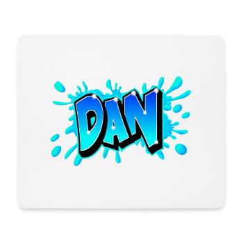Graffiti "DAN" printed on any medium! - Mouse Pad (horizontal) - white - Front