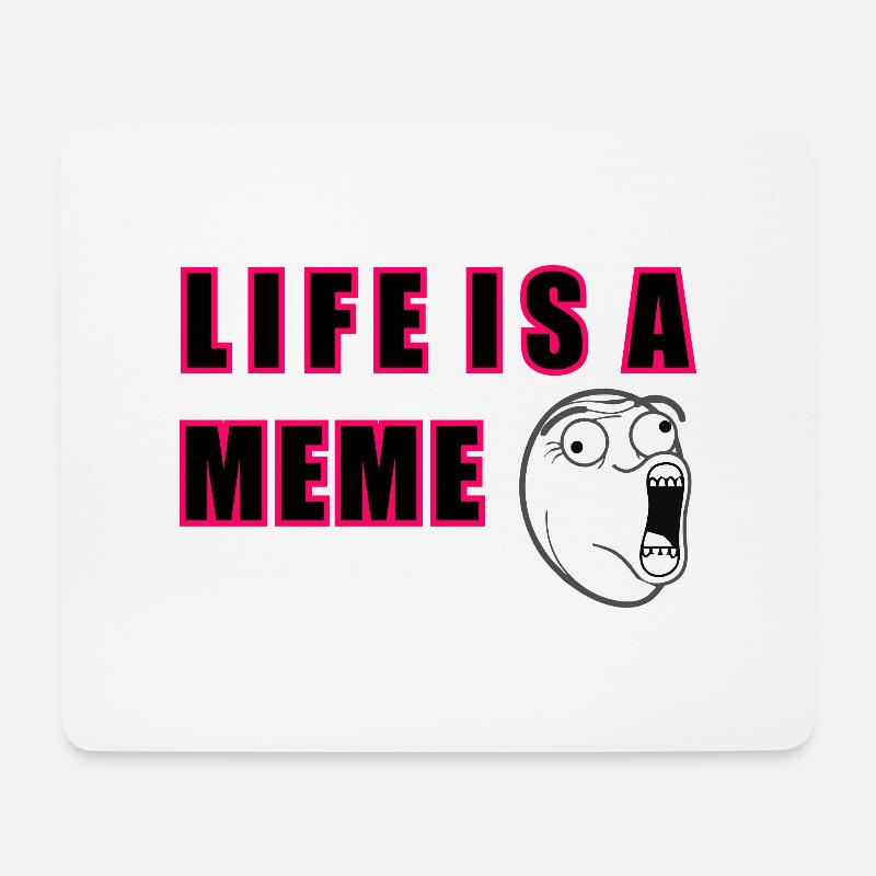 Das Leben ist ein Meme - Mousepad (Querformat) - Weiß