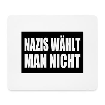 nazis wählt man nicht - Mousepad (Querformat) - Weiß - Vorne