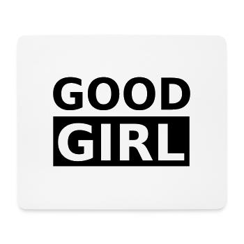 Good Girl, Good Girl - Mouse Pad (horizontal) - white - Front