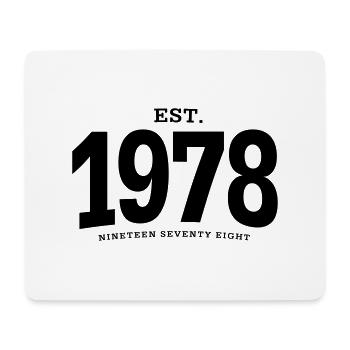 EST. 1978 Nineteen Seventy Eight - Mouse Pad (horizontal) - white - Front