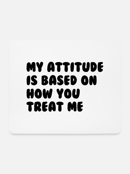 Attitude - Mousepad (Querformat) - Weiß