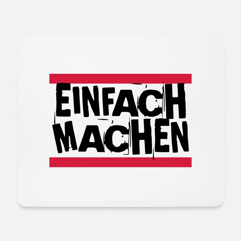 EINFACH MACHEN - Mousepad (Querformat) - Weiß