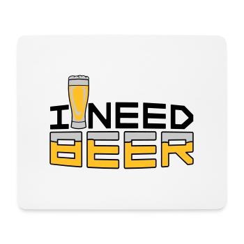 I Need Beer - Mouse Pad (horizontal) - white - Front