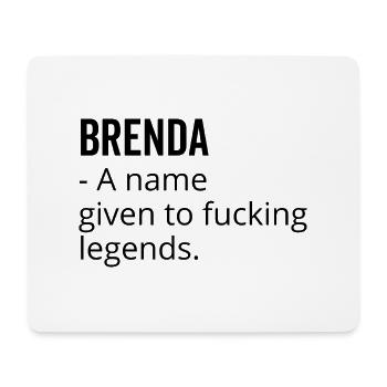 Brenda un nom donné à Fucking Legends - Tapis de souris (format paysage) - blanc - Devant