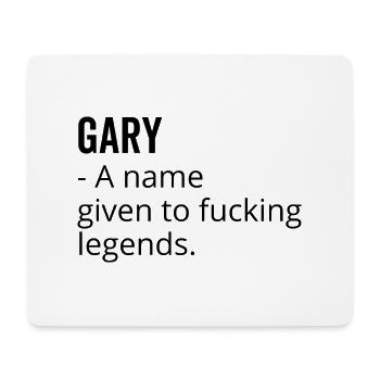 Gary ein Name, der Fucking Legends gegeben wurde - Mousepad (Querformat) - Weiß - Vorne