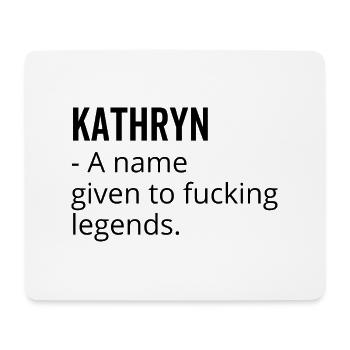 Kathryn un nom donné à Fucking Legends - Tapis de souris (format paysage) - blanc - Devant