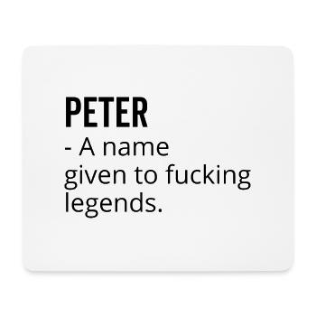 Peter a Name Given to Fucking Legends - Mouse Pad (horizontal) - white - Front