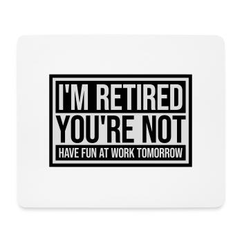 have fun at work - Mouse Pad (horizontal) - white - Front