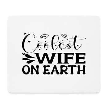 Coolest Wife on Earth - Mouse Pad (horizontal) - white - Front