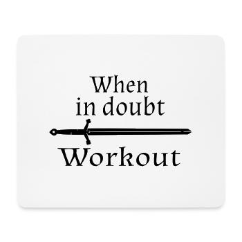 when in doubt work out motto schwarz - Mousepad (Querformat) - Weiß - Vorne