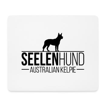 SEELENHUND Australian Kelpie Hundespruch Wilsigns - Mousepad (Querformat) - Weiß - Vorne