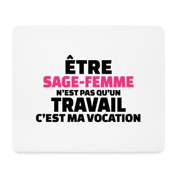 être sage-femme n'est pas qu'un travail - Tapis de souris (format paysage) - blanc - Devant