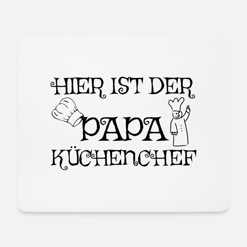 Hier ist der Papa Küchenchef. - Mousepad (Querformat) - Weiß