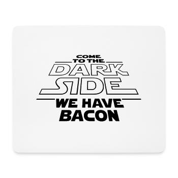 Dark Side Bacon - Mousepad (Querformat) - Weiß - Vorne