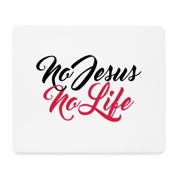No jesus no life team crew friends live faith chri - Mouse Pad (horizontal) - white - Front