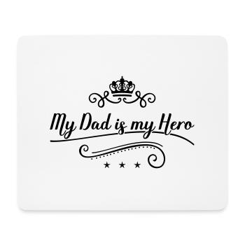 my dad is my hero - Mousepad (Querformat) - Weiß - Vorne