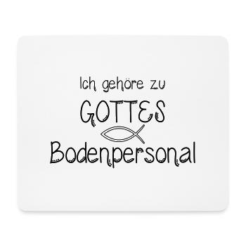 Gottes Bodenpersonal – Priester Pfarrer Pastoral - Mousepad (Querformat) - Weiß - Vorne