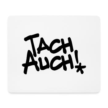 Tach auch, Guten Tag, Farben editierbar - Mousepad (Querformat) - Weiß - Vorne