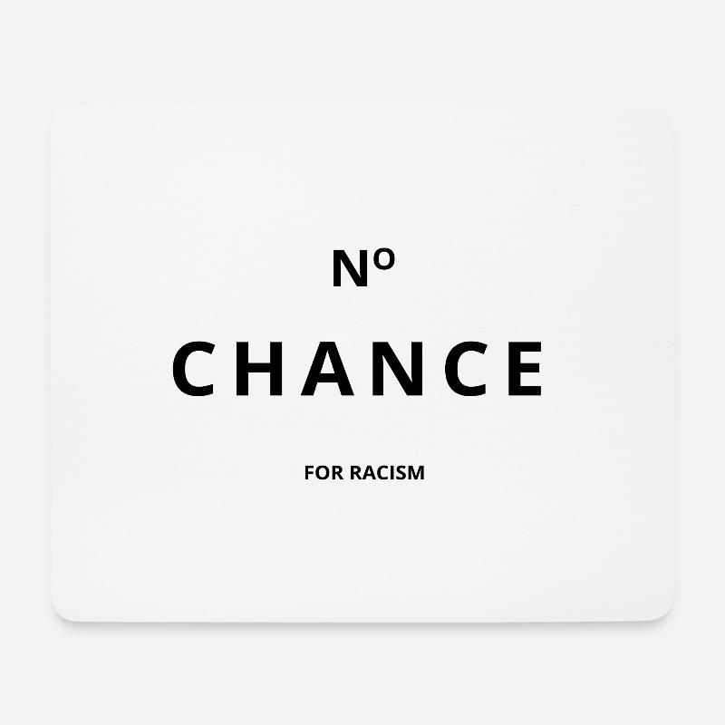 No Chance for Racism - Mousepad (Querformat) - Weiß