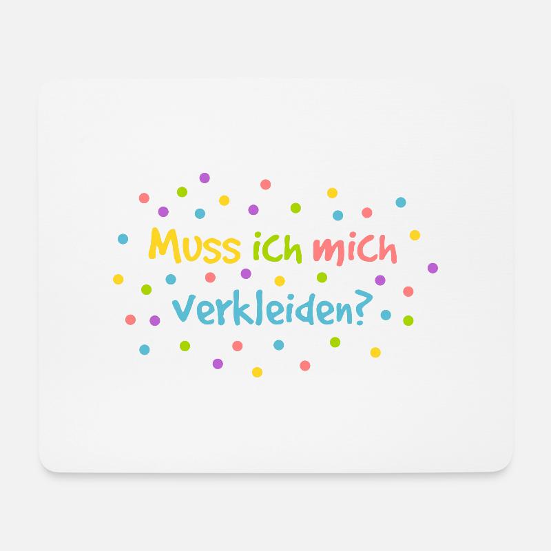 Muss ich mich verkleiden? - Mousepad (Querformat) - Weiß