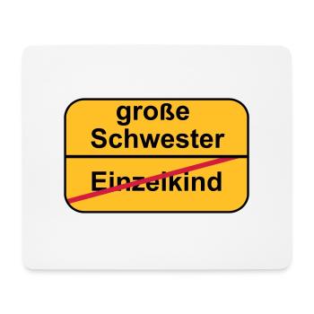 große Schwester - Mousepad (Querformat) - Weiß - Vorne