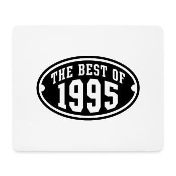THE BEST OF 1995 - Birthday Geburtstag Design - Mouse Pad (horizontal) - white - Front