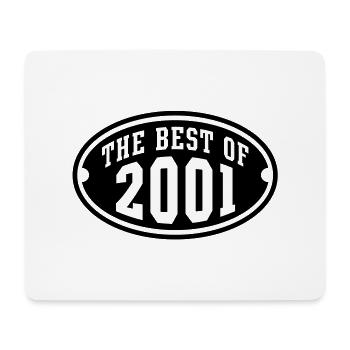 THE BEST OF 2001 - Birthday Geburtstag Design - Mouse Pad (horizontal) - white - Front
