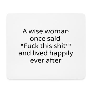 A Wise Woman - Mouse Pad (horizontal) - white - Front