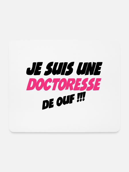 Je suis une doctoresse de ouf !!! - Mouse Pad (horizontal) - white
