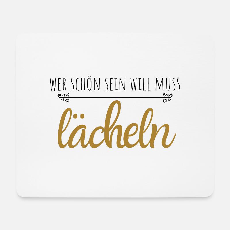 Wer schön sein will muss lächeln - Mousepad (Querformat) - Weiß