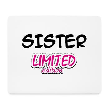 SISTER LIMITIERTE EDITION - Mousepad (Querformat) - Weiß - Vorne