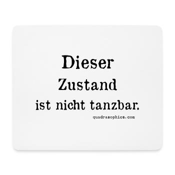 nicht tanzbar - Mousepad (Querformat) - Weiß - Vorne