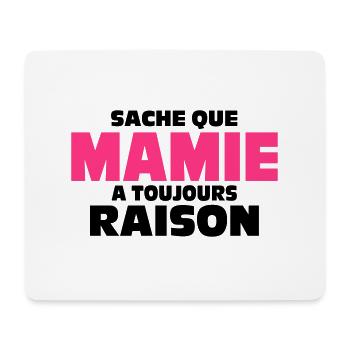 sache que mamie a toujours raison - Tapis de souris (format paysage) - blanc - Devant