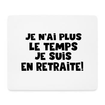 je n'ai plus le temps - Tapis de souris (format paysage) - blanc - Devant