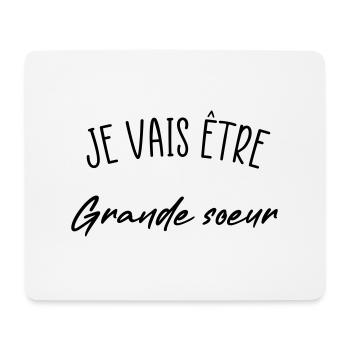 je vais être grande soeur - Tapis de souris (format paysage) - blanc - Devant