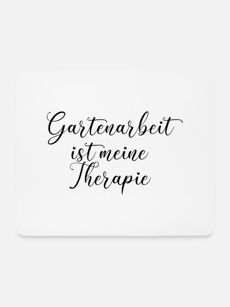 Garten Natur Therapie Schrift Spruch Gartenarbeit - Mousepad (Querformat) - Weiß