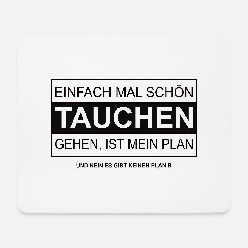 Einfach mal schön Tauchen gehen ist mein Plan - Mousepad (Querformat) - Weiß