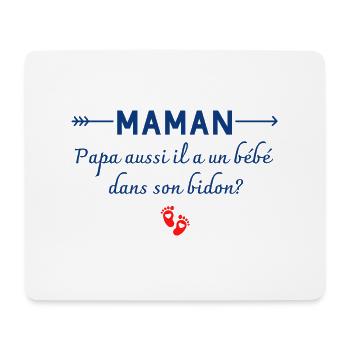 maman papa aussi il a un bébé - humour enfant - Tapis de souris (format paysage) - blanc - Devant