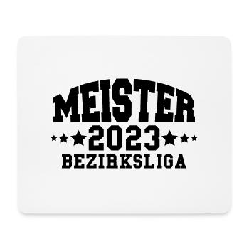 Meister 2023 Bezirksliga Aufstieg Fußball - Mousepad (Querformat) - Weiß - Vorne