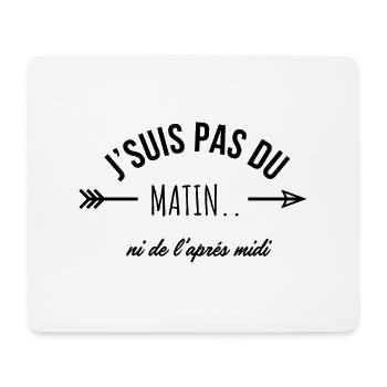 Ich bin kein Morgen- oder Nachmittagsmensch - Humor - Mousepad (Querformat) - Weiß - Vorne