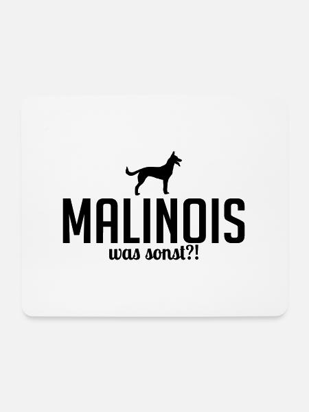 MALINOIS was sonst Hundespruch Wilsigns - Mousepad (Querformat) - Weiß