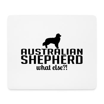 AUSTRALIAN SHEPHERD what else Wilsigns Hundespruch - Mousepad (Querformat) - Weiß - Vorne