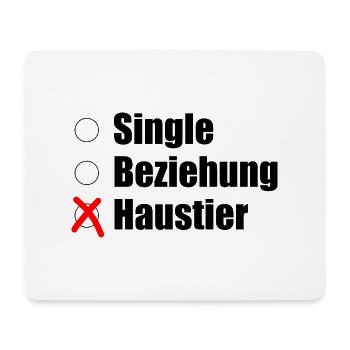 Single / Beziehung / Haustier - Mousepad (Querformat) - Weiß - Vorne