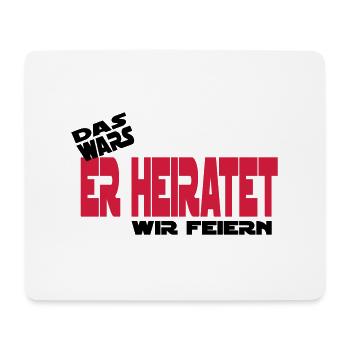das wars er heiratet wir feiern junggesellen - Mousepad (Querformat) - Weiß - Vorne