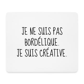 Bordélique - Citation - Humour - Comique - Fun - Tapis de souris (format paysage) - blanc - Devant