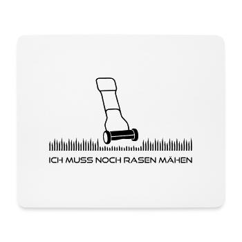 Ich muss Rasen mähen - Mousepad (Querformat) - Weiß - Vorne