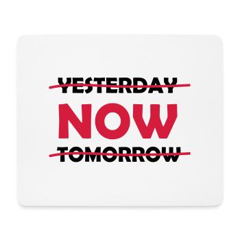 yesterday_now_tomorrow_1 - Mousepad (Querformat) - Weiß - Vorne