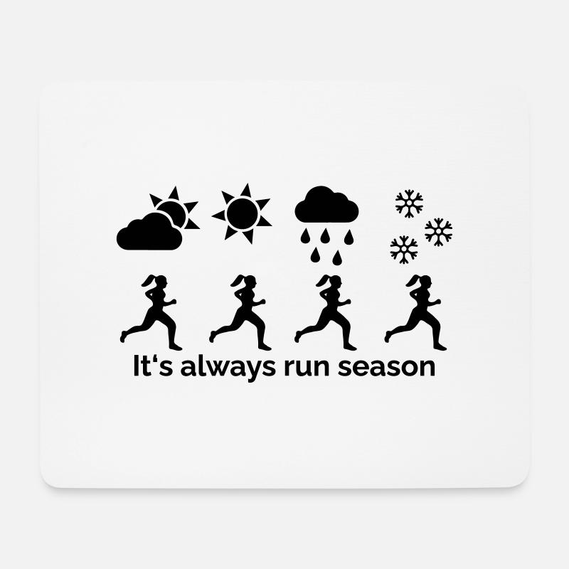 It's always run season - Mousepad (Querformat) - Weiß