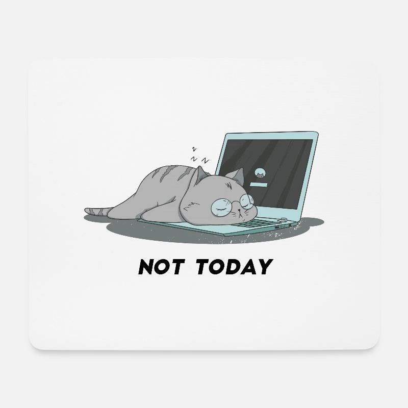 Sleeping cat not today - Mouse Pad (horizontal) - white